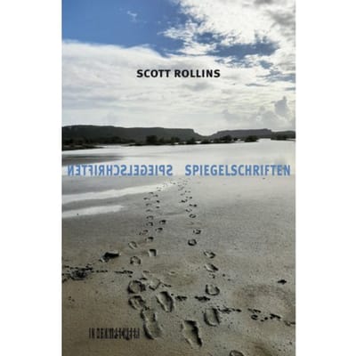 Spiegelschriften - Scott Rollins