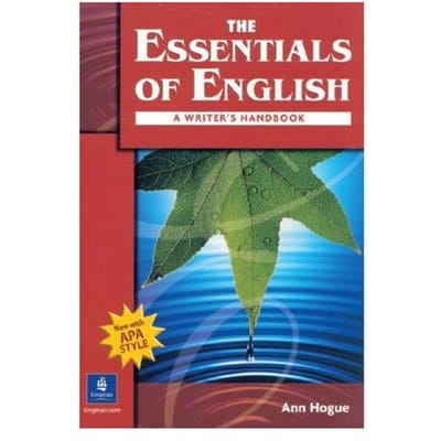 The Essentials Of English: A Writer's Handbook (With Apa Style) - Ann Hogue