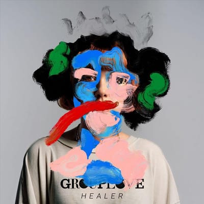 Healer - Grouplove