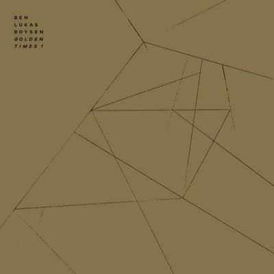 Ben Lukas Boysen - Golden Times 1 (12" Single)