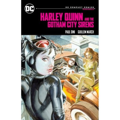Harley Quinn & The Gotham City Sirens - Dc Compact Comics - Paul Dini
