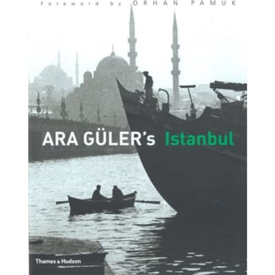 Ara Guler's Istanbul - Ara Güler