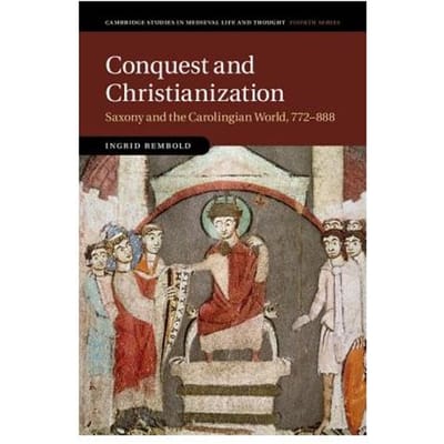 Conquest And Christianization - Ingrid (University of Oxford) Re