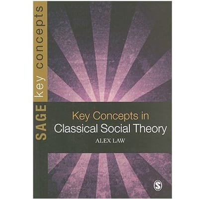 Key Concepts In Classical Social Theory - Law