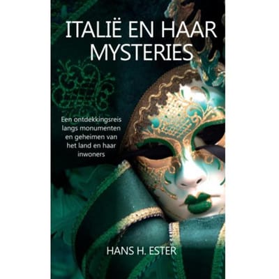 Italië En Haar Mysteries - Hans H. Ester