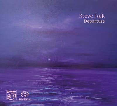 Steve Folk - Departure (SACD)