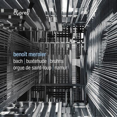 Benoit Mernier - Bach : Buxtehude : Bruhns (CD)