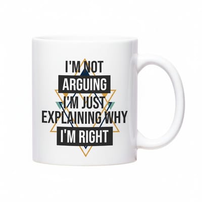 Ik Ben Niet Aan Het Ruzie Maken, Ik Leg Gewoon Uit Waarom Ik Gelijk Heb Mok 330ml – Grappige Quote Koffiebeker – Leuk Cadeau voor Slimme & Eigenwijze Mensen