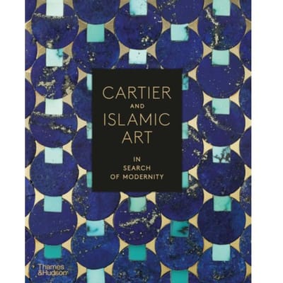 Cartier And Islamic Art - Pascale Lepeu