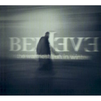 Warmest Sun In Winter - Believe