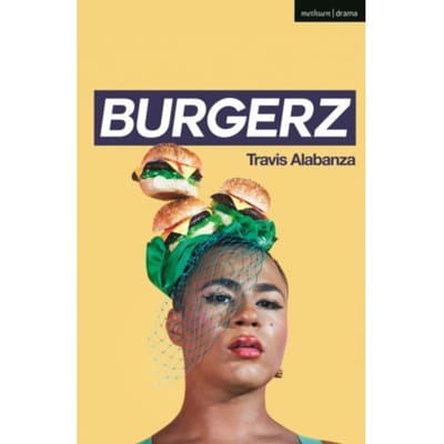 Burgerz - Modern Plays - Travis (Author) Alabanza