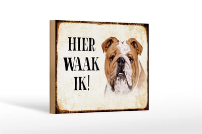 Houten bordje van FEMER 18x12cm met tekst Nederlands Hier Waak ik Bulldog decoratie