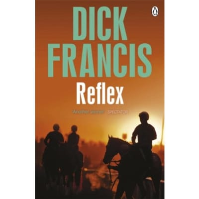 Reflex - Francis Thriller - Dick Francis