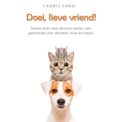 Doei, Lieve Vriend! - Laurie Faro