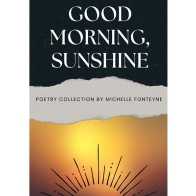 Good Morning, Sunshine - Michelle Fonteyne