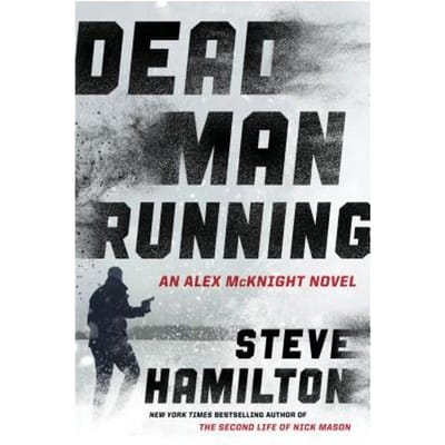 Dead Man Running - Steve Hamilton