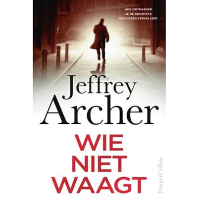 Wie Niet Waagt - William Warwick - Jeffrey Archer