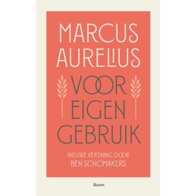 Voor Eigen Gebruik - Marcus Aurelius