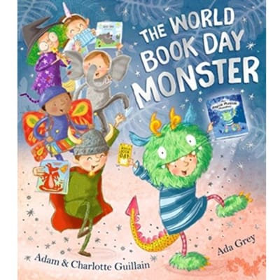The World Book Day Monster - Adam Guillain