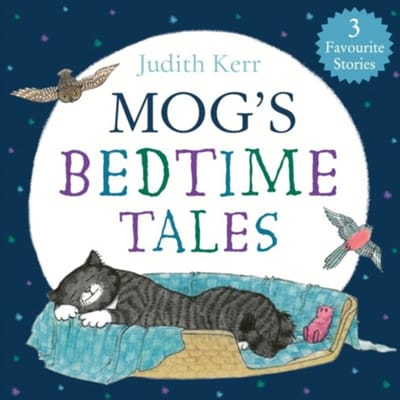 Mog’s Bedtime Tales - Judith Kerr