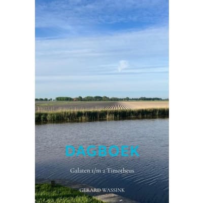 Dagboek Galaten T/M 2timotheus - Gerard Wassink