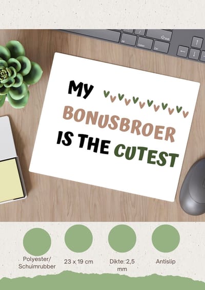 Akyol - my bonusbroer is the cutest Muismat - Broer - schattige bonusbroer - verjaardagscadeau - verjaardag - cadeau - cadeautje voor broer - broer artikelen - kado - geschenk - gift - 23 bij 19 cm