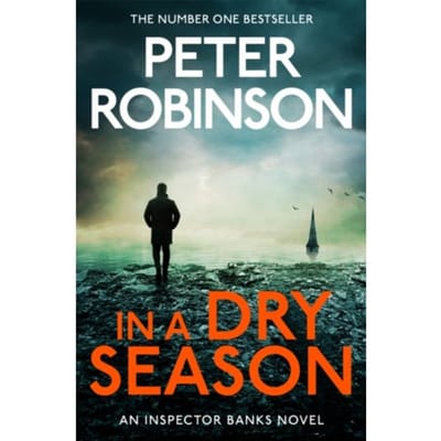 In A Dry Season - Peter Robinson