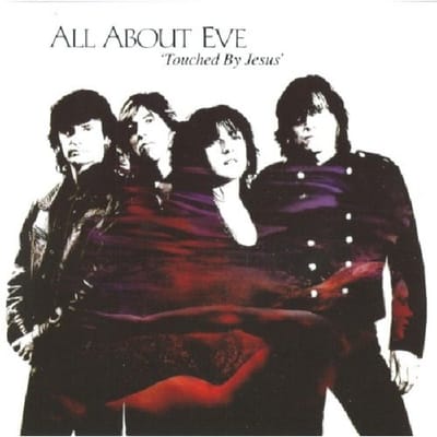 Touched By Jesus - All About Eve