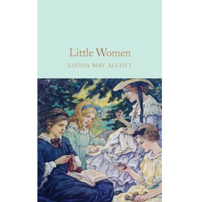 Little Women - Macmillan Collector's Library - Louisa May Alcott