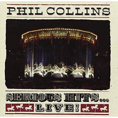 Serious Hits ... Live! - Phil Collins