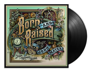 Born And Raised - John Mayer