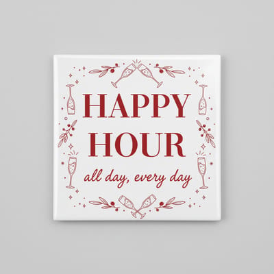 “Happy Hour All Day Every Day” Decoratieve Tegel – Leuke Bar- & Keukenwanddecoratie – Keramische Tegel 15×15 cm