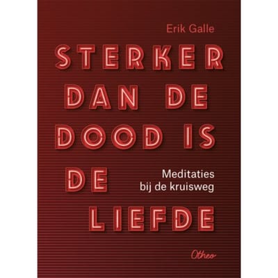 Sterker Dan De Dood Is De Liefde - Erik Galle