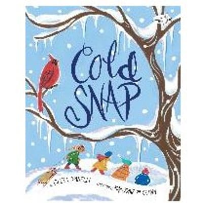 Cold Snap - Eileen Spinelli