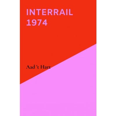 Interrail 1974 - Aad 't Hart
