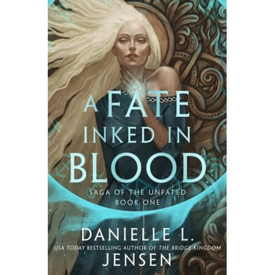 A Fate Inked In Blood - Danielle L. Jensen