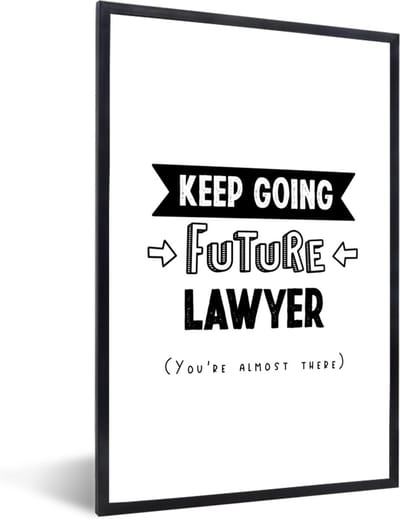 Fotolijst incl. Poster - Quote - Advocaat - Studeren - 40x60 cm - Posterlijst