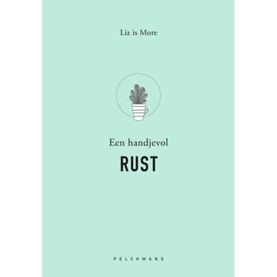 Een Handjevol Rust - Liz is More