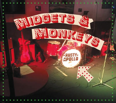 Rusty Apollo - Midgets & Monkeys (CD)