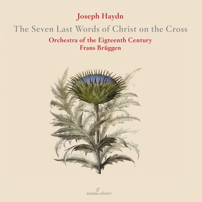 Orchestra Of The 18th Century & Frans Brüggen - Joseph Haydn: The Seven Last Words Of Christ On The Cross (CD)