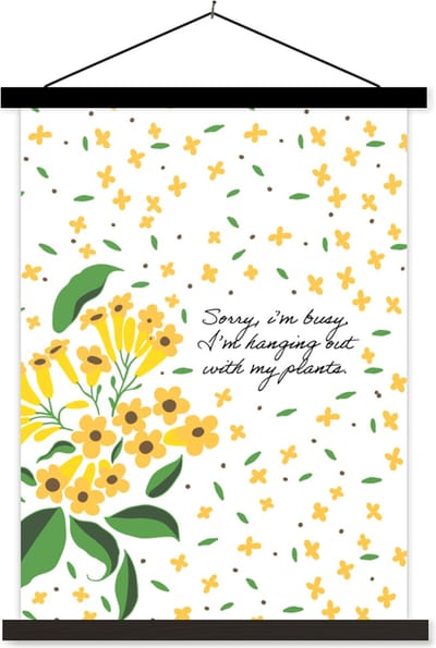 Posterhanger incl. Poster 60x80 cm - Schoolplaat - Quotes - Spreuken - Sorry I'm busy I'm hanging out with my plants - Textielposter - Zwarte latten