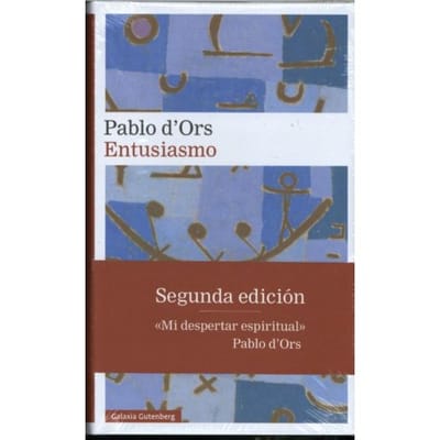 Entusiasmo - Pablo D'Ors