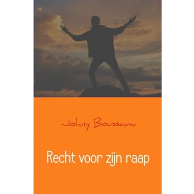 Recht Voor Zijn Raap - Johny Boussauw