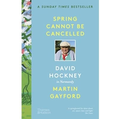 Spring Cannot Be Cancelled - Martin Gayford