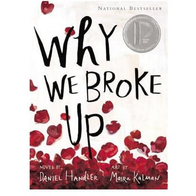 Why We Broke Up - Daniel Handler