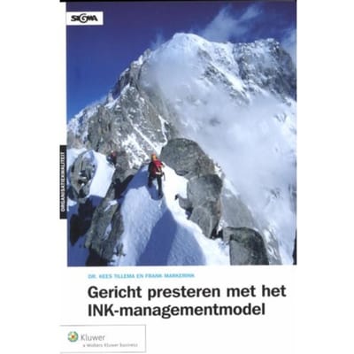 Gericht Presteren Met Het Ink-Managementmodel - Kees Tillema