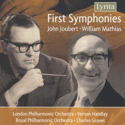 William Mathias, London Philharmonic Orchestra, Vernon Handley, Royal Philharmonic Orchestra, Sir Charles Groves - Joubert: First Symphonies (CD)