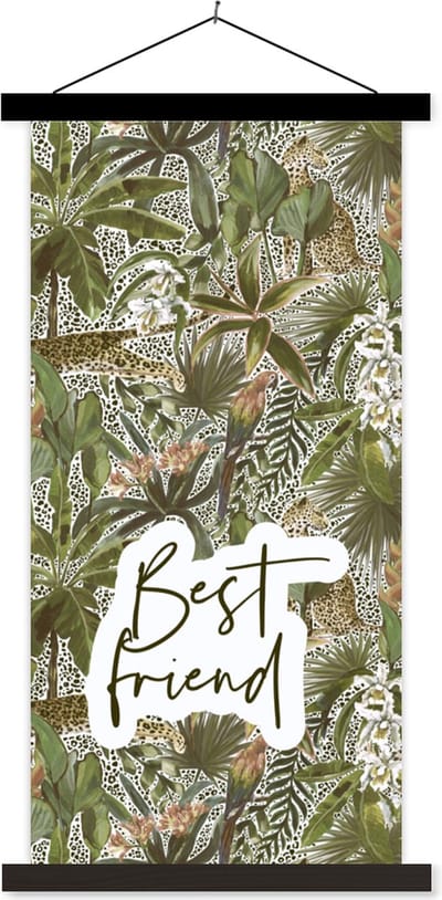 Posterhanger incl. Poster 40x80 cm - Schoolplaat - Best friend - Best friends - Quotes - Spreuken - Vrienden - Textielposter - Zwarte latten