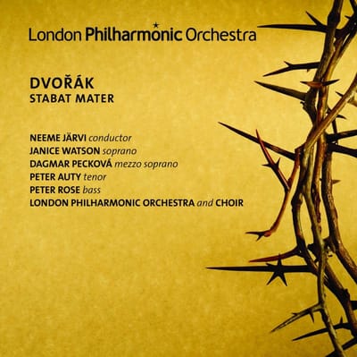 Neeme Järvi, Janice Watson, Dagmar Pecková, Peter Auty, Peter Rose, London Philharmonic Orchestra & London Philharmonic Choir - Dvořák: Stabat Mater (CD)