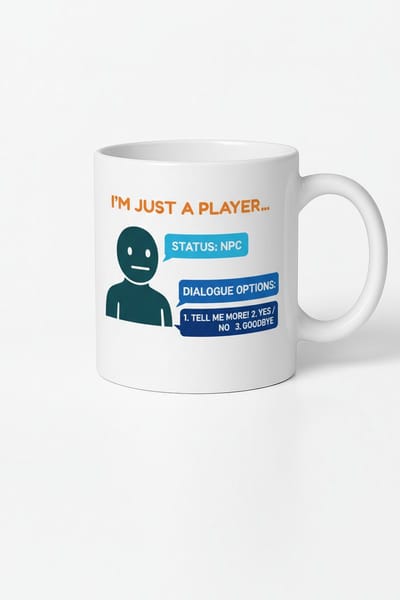 I’m Just a Player Gamer Mok 330ml – Witte Keramische Koffiemok met Grappig NPC Dialoog Design – Gaming Cadeau voor RPG Fans